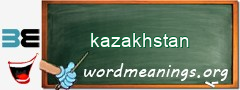 WordMeaning blackboard for kazakhstan